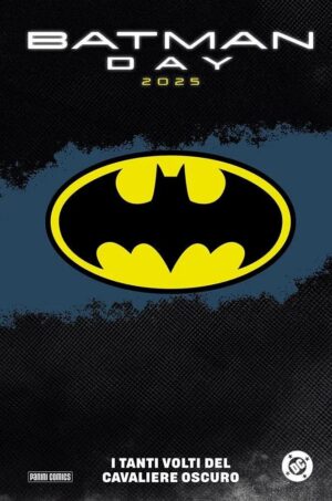 Copertina del fumetto Batman Day 2025, edizione italiana Panini Comics / DC / Marvel / Disney di Aa.Vv.