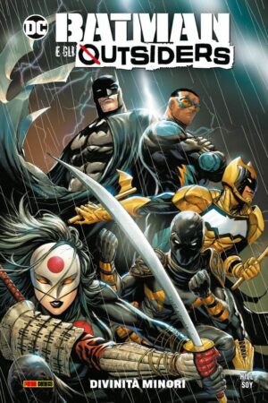Copertina del fumetto Batman e gli Outsiders vol. 1, edizione italiana Panini Comics / DC / Marvel / Disney di Soy, Hill