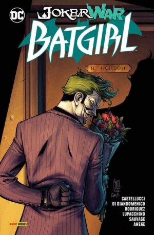 Copertina del fumetto Batgirl - Joker War, edizione italiana Panini Comics / DC / Marvel / Disney di Aa.Vv.
