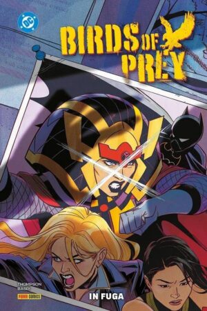 Copertina del fumetto Birds of Prey 4 - in Fuga, edizione italiana Panini Comics / DC / Marvel / Disney di Kelly Thompson, Sami Basri