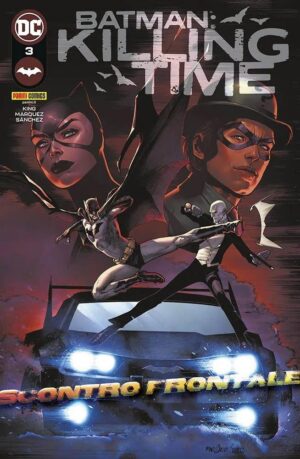Copertina del fumetto Batman - Killing Time vol. 3, edizione italiana Panini Comics / DC / Marvel / Disney di David Marquez & Tom King