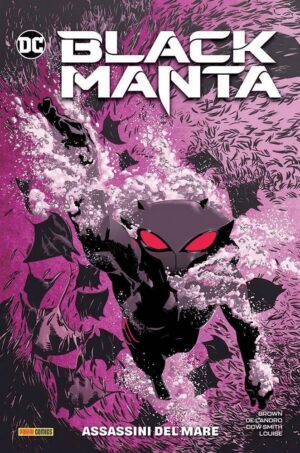 Copertina del fumetto Black Manta Assassini del Mare, edizione italiana Panini Comics / DC / Marvel / Disney di Aa.Vv.