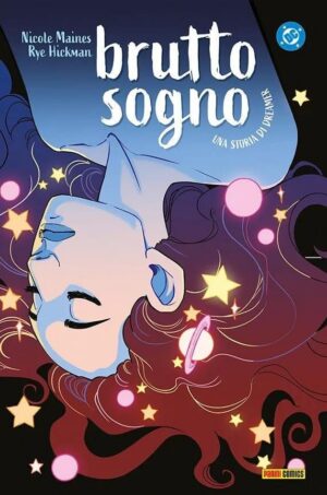Copertina del fumetto Brutto Sogno - Una Storia di Dreame, edizione italiana Panini Comics / DC / Marvel / Disney di Hickman & Maines