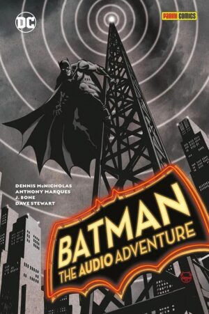 Copertina del fumetto Batman: the Audio Adventure, edizione italiana Panini Comics / DC / Marvel / Disney di Mcnicholas, Marques & Aa.Vv.