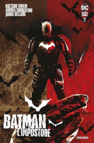 Copertina del fumetto Batman - L'impostore vol. 2, edizione italiana Panini Comics / DC / Marvel / Disney di Sorrentino & Tomlin