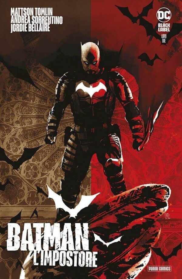 Copertina del fumetto Batman - L'impostore vol. 2, edizione italiana Panini Comics / DC / Marvel / Disney di Sorrentino & Tomlin Copertina del fumetto Batman - L'impostore vol. 2, edizione italiana Panini Comics / DC / Marvel / Disney di Sorrentino & Tomlin