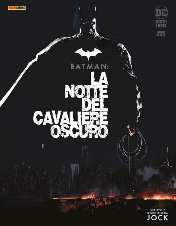 Copertina del fumetto Batman Notte del Cavaliere Oscuro vol. 1, edizione italiana Panini Comics / DC / Marvel / Disney di Jock Copertina del fumetto Batman Notte del Cavaliere Oscuro vol. 1, edizione italiana Panini Comics / DC / Marvel / Disney di Jock