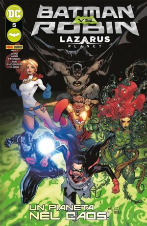 Copertina del fumetto Batman Vs Robin - Lazarus Planet vol. 5, edizione italiana Panini Comics / DC / Marvel / Disney di Waid, Tan, Federici & Aa.Vv.