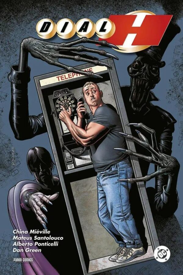 Copertina del fumetto Dc Deluxe - Dial H, edizione italiana Panini Comics / DC / Marvel / Disney di Mieville & Santoluoco Copertina del fumetto Dc Deluxe - Dial H, edizione italiana Panini Comics / DC / Marvel / Disney di Mieville & Santoluoco