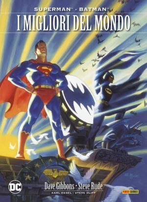 Copertina del fumetto Limited Collect Migliori del Mondo, edizione italiana Panini Comics / DC / Marvel / Disney di Gibbons, Rude & Kesel
