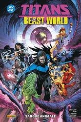 Copertina del fumetto Dc Rebirth - Titans: Beast World, edizione italiana Panini Comics / DC / Marvel / Disney di Aa.Vv.