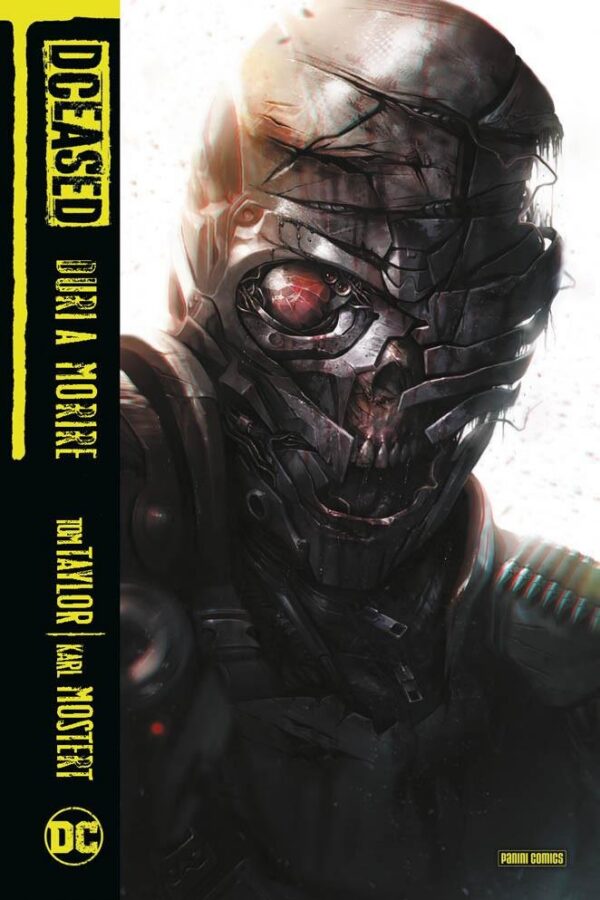 Copertina del fumetto Dceased - Unkillables - Duri a Mori, edizione italiana Panini Comics / DC / Marvel / Disney di Tom Taylor & Karl Mostert