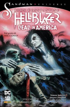 Copertina del fumetto Hellblazer Dead in America vol. 2, edizione italiana Panini Comics / DC / Marvel / Disney di Aa.Vv.