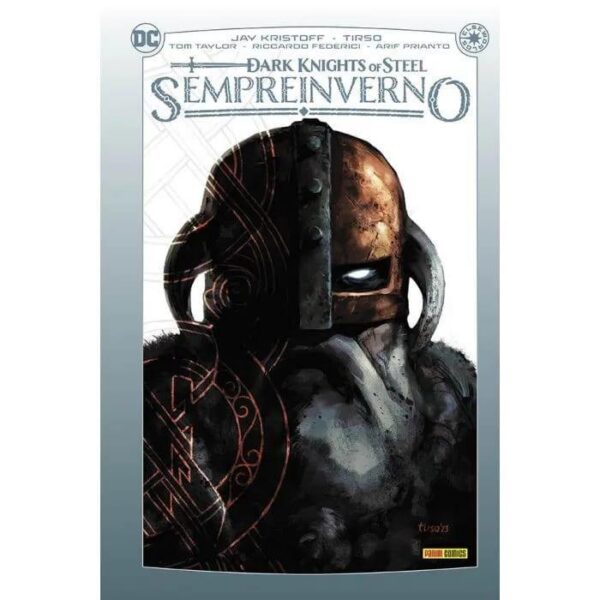Copertina del fumetto Dark Knights of Steel Sempreinverno, edizione italiana Panini Comics / DC / Marvel / Disney di Aa.Vv. Copertina del fumetto Dark Knights of Steel Sempreinverno, edizione italiana Panini Comics / DC / Marvel / Disney di Aa.Vv.