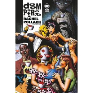 Copertina del fumetto Doom Patrol Rachel Pollack Omnibus, edizione italiana Panini Comics / DC / Marvel / Disney di Aa.Vv.
