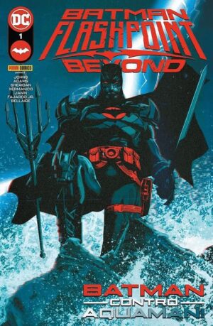 Copertina del fumetto Batman Flashpoint Beyond vol. 1, edizione italiana Panini Comics / DC / Marvel / Disney di Geoff Johns & Aa.Vv.