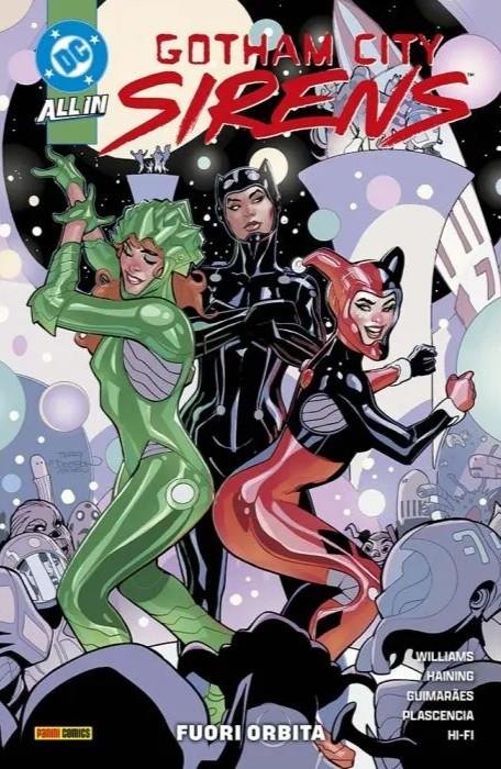 Copertina del fumetto Gotham City Sirens - Fuori Orbita, edizione italiana Panini Comics / DC / Marvel / Disney di Leah Williams, Haining