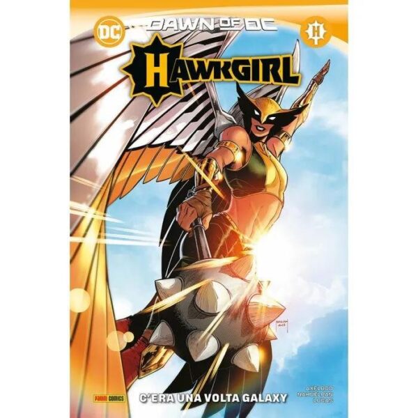 Copertina del fumetto Hawkgirl C'era Una Volta Galaxy, edizione italiana Panini Comics / DC / Marvel / Disney di Axelrod & Nahuelpan Copertina del fumetto Hawkgirl C'era Una Volta Galaxy, edizione italiana Panini Comics / DC / Marvel / Disney di Axelrod & Nahuelpan