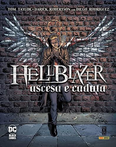 Copertina del fumetto Hellblazer - Ascesa e Caduta, edizione italiana Panini Comics / DC / Marvel / Disney di Rodriguez, Robertson & Taylor Copertina del fumetto Hellblazer - Ascesa e Caduta, edizione italiana Panini Comics / DC / Marvel / Disney di Rodriguez, Robertson & Taylor