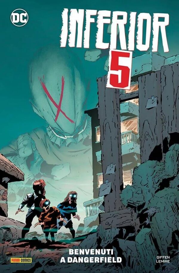 Copertina del fumetto Inferior Five Benvenuti a Dangerfie, edizione italiana Panini Comics / DC / Marvel / Disney di Keith Giffen & Jeff Lemire