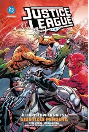 Copertina del fumetto Justice League C. Priest: Giustizia, edizione italiana Panini Comics / DC / Marvel / Disney di Christopher Priest, Pete Woods