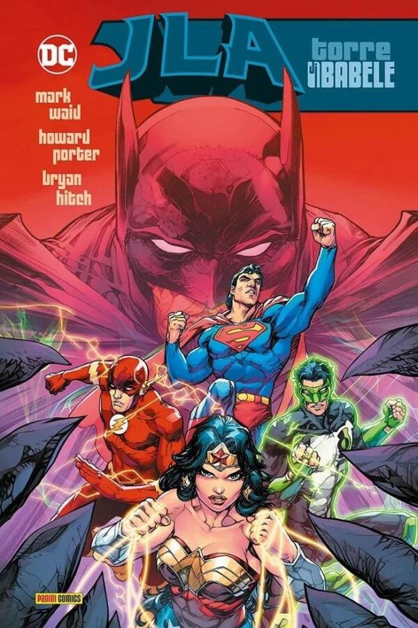 Copertina del fumetto Jla di Mark Waid 1 Torre di Babele, edizione italiana Panini Comics / DC / Marvel / Disney di Hitch, Porter & Waid