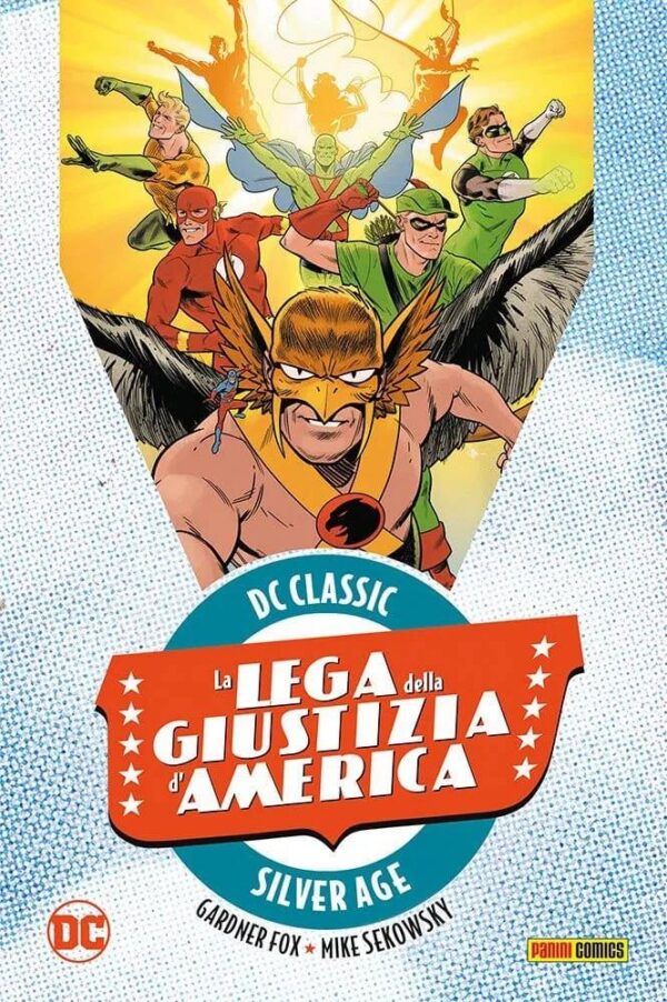 Copertina del fumetto La Lega della Giustizia D'america vol. 4, edizione italiana Panini Comics / DC / Marvel / Disney di Mike Sekowsky & Gardner Fox