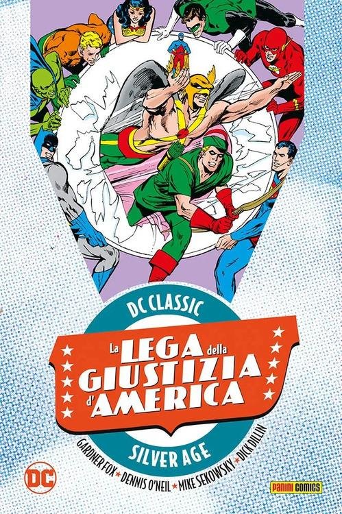 Copertina del fumetto La Lega della Giustizia D'america vol. 6, edizione italiana Panini Comics / DC / Marvel / Disney di Mike Sekowsky, Gardner Fox