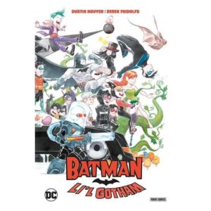 Copertina del fumetto Batman - Li'l Gotham, edizione italiana Panini Comics / DC / Marvel / Disney di Nguyen,Fridolfs