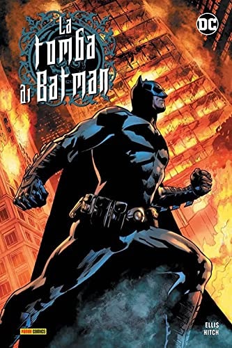 Copertina del fumetto La Tomba di Batman vol. 2, edizione italiana Panini Comics / DC / Marvel / Disney di Warren Ellis & Bryan Hitch Copertina del fumetto La Tomba di Batman vol. 2, edizione italiana Panini Comics / DC / Marvel / Disney di Warren Ellis & Bryan Hitch
