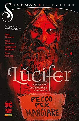 Copertina del fumetto Lucifer 1 - la Demoniaca Commedia, edizione italiana Panini Comics / DC / Marvel / Disney di Fiumara, Watters