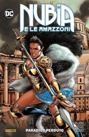 Copertina del fumetto Nubia e le Amazzoni Paradiso Perdut, edizione italiana Panini Comics / DC / Marvel / Disney di Williams, Ayala & Martinez