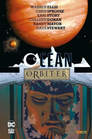 Copertina del fumetto Ocean/Orbiter, edizione italiana Panini Comics / DC / Marvel / Disney di Ellisa, Sprouse & Aa.Vv.