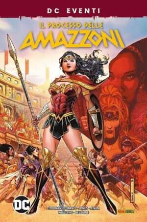 Copertina del fumetto Il Processo Delle Amazzoni, edizione italiana Panini Comics / DC / Marvel / Disney di Aa.Vv.