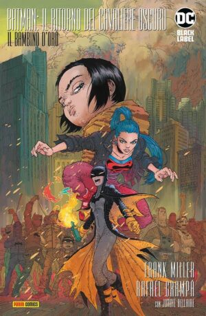 Copertina del fumetto Ritorno Cav.Oscuro il Bambino D'oro, edizione italiana Panini Comics / DC / Marvel / Disney di Miller, Grampà
