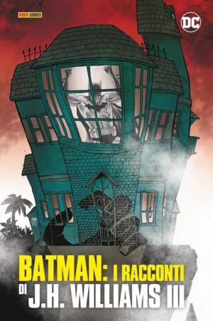 Copertina del fumetto Batman Racconti di J.H. Williams, edizione italiana Panini Comics / DC / Marvel / Disney di Aa.Vv.