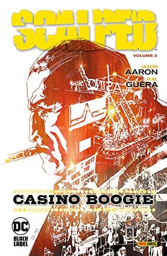 Copertina del fumetto Scalped 2 - Casinò Boogie, edizione italiana Panini Comics / DC / Marvel / Disney di Jason Aaron & R.M. Guera Copertina del fumetto Scalped 2 - Casinò Boogie, edizione italiana Panini Comics / DC / Marvel / Disney di Jason Aaron & R.M. Guera