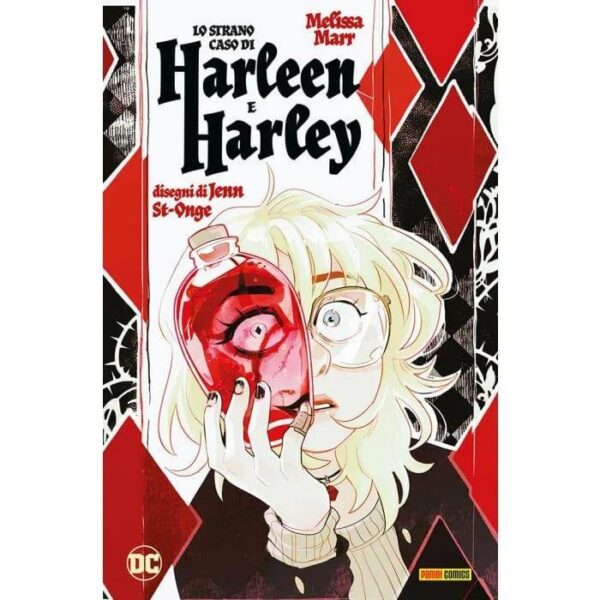 Copertina del fumetto Lo Strano Caso di Harleen e Harley, edizione italiana Panini Comics / DC / Marvel / Disney di St - Onge & Melissa Mar