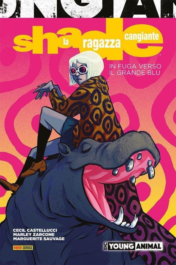 Copertina del fumetto Shade, la Ragazza Cangiante, edizione italiana Panini Comics / DC / Marvel / Disney di Castellucci & Zarcone Copertina del fumetto Shade, la Ragazza Cangiante, edizione italiana Panini Comics / DC / Marvel / Disney di Castellucci & Zarcone