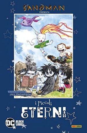 Copertina del fumetto Sandman Presenta i Piccoli Eterni, edizione italiana Panini Comics / DC / Marvel / Disney di Jill Thompson