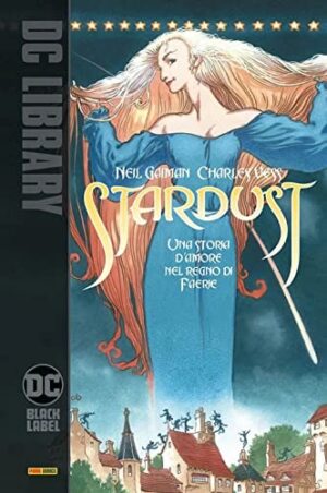 Copertina del fumetto Stardust, edizione italiana Panini Comics / DC / Marvel / Disney di Charles Vess & Neil Gaiman