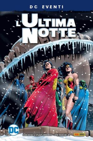 Copertina del fumetto L'ultima Notte, edizione italiana Panini Comics / DC / Marvel / Disney di Immonen, Kesel & Marzan Jr