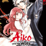 Aiko und die Wölfe des Zwielichts 02 – Manga auf Deutsch (TOKYOPOP)