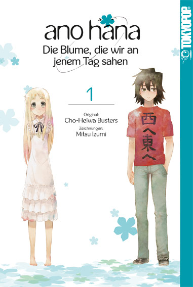 ano hana - Die Blume, die wir an jenem Tag sahen 01 – Manga auf Deutsch (TOKYOPOP)