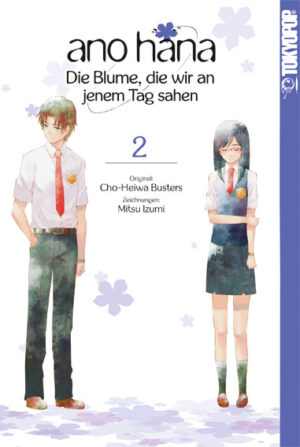 ano hana - Die Blume, die wir an jenem Tag sahen 02 – Manga auf Deutsch (TOKYOPOP)