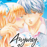 Anyway, I Love You 07 – Manga auf Deutsch (TOKYOPOP)