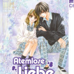 Atemlose Liebe 03 – Manga auf Deutsch (TOKYOPOP)