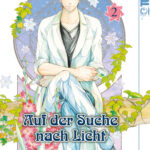 Auf der Suche nach Licht 02 – Manga auf Deutsch (TOKYOPOP)