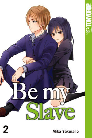 Be my Slave 02 – Manga auf Deutsch (TOKYOPOP)