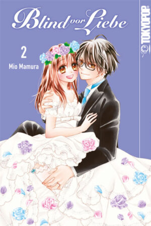 Blind vor Liebe 02 – Manga auf Deutsch (TOKYOPOP)